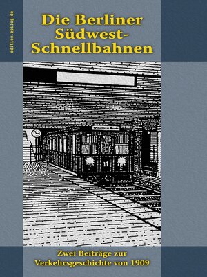 cover image of Die Berliner Südwest-Schnellbahnen